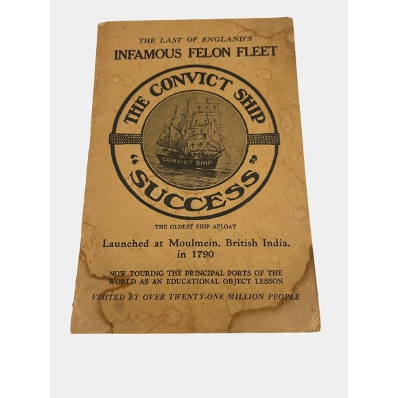1924 The Convict Ship Success Tour Guidebook England Oldest Ship in the World - Picture 1 of 6